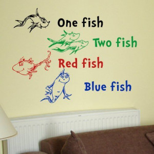 : Dr Seuss One Fish Two Fish Red Fish Blue Fish Wall Quote Vinyl Wall ...