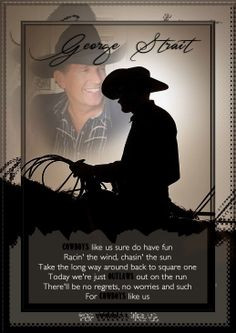 george strait song quote more george strait songs quotes song quotes
