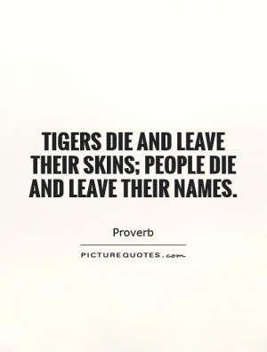 Tiger Quotes Proverb Quotes Name Quotes