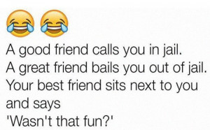 funny-friend-jail-quote-fun
