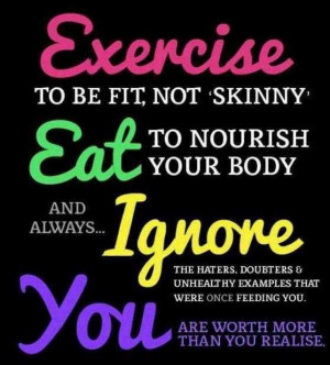 Exercise To Be Fit Not Inspirational Life Quotes