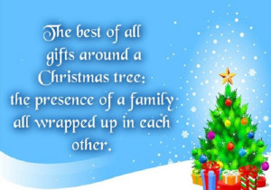 The Best Of All Gifts Around A Christmas Tree; The Presence Of A ...