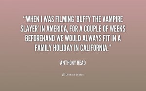 quote-Anthony-Head-when-i-was-filming-buffy-the-vampire-226238.png