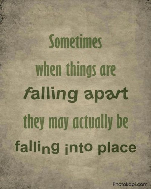 Falling apart, falling into place