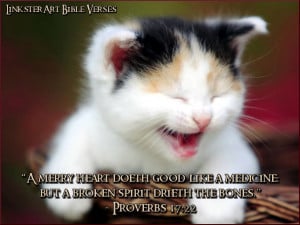 LinksterArt Bible Verses: Proverbs 17:22