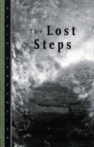 Start by marking “The Lost Steps” as Want to Read: