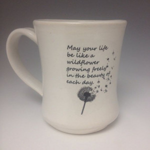 ... Handmade White Coffee Or Tea Mug Graphic Quote Under 30 Dollars