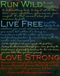 Run Wild. Live Free. Love Strong. for King & Country More