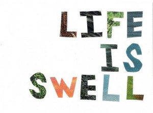 ... on this Monday morning that 'Life is SWELL'. #theswelllife @SWELL