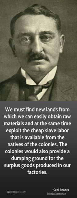 to arch imperialist and racist of Southern Africa, Cecil John Rhodes ...