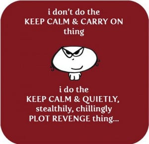 About the 'Keep Calm and Carry On' Thing