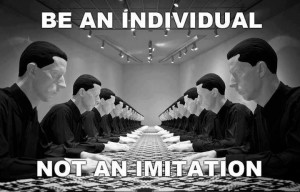 Be an individual