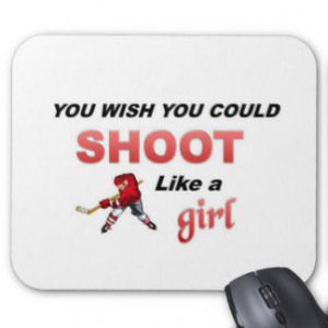 Shoot Like a Girl Quotes