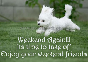Happy Weekend dear friends greetings , ecards, picture quotes and ...