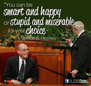 ... Hinckley, Presidents Hinckley, Church Stuff, Happy, Quote, U.S