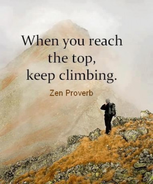 Keep climbing....