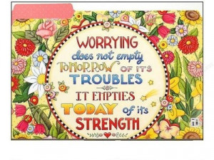 ... Margie Muse, Corrie Ten Boom, Mary Engelbreit, Favorite Quotes, Worry