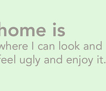Feel Ugly Quotes http://quotespictures.com/quotes/mistake-quotes ...