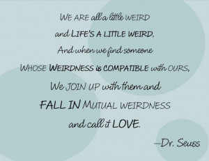 Dr. Seuss -- love quote