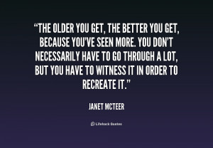 The Older You Get Quotes