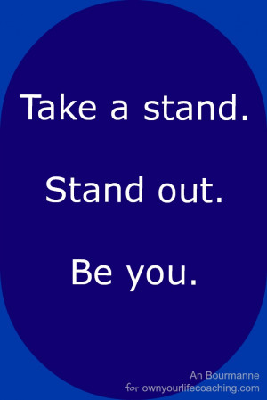 Are you taking a stand in 2013?