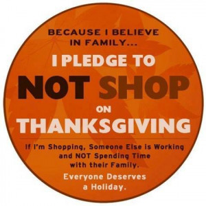 Boycott shopping on Thanksgiving? I say YES and here are my reasons ...