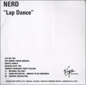 NERD, Lap Dance, UK, Promo, CD-R acetate, Virgin, CD ACETATE, 373271
