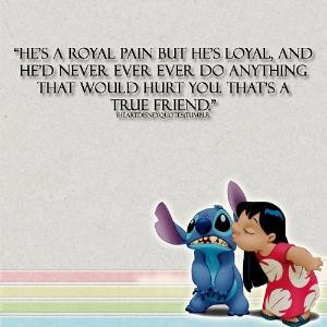 Friend Quote - Lilo and Stitch by BarbaraTwilightPotter