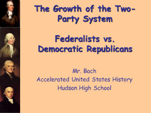 Federalist Party vs Democratic Republicans