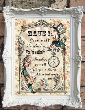 ALICE in Wonderland Quote Art Print. Shabby Chic by OldStyleDesign, $ ...