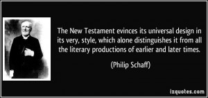 The New Testament evinces its universal design in its very, style ...