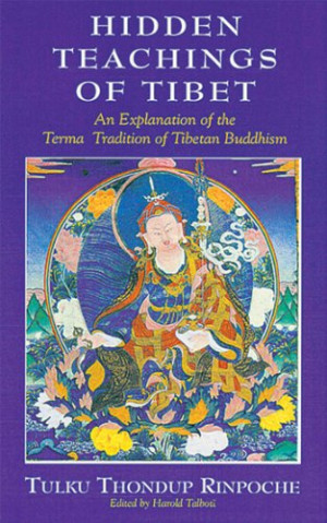 ... of Tibet: An Explanation of the Terma Tradition of Tibetan Buddhism