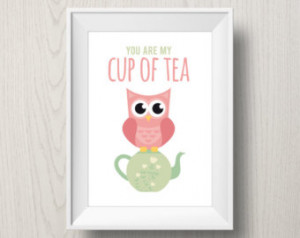 printab le owl poster 'You are my cup of tea' motivational quote ...