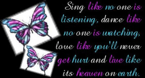 sing singing dance dancing love heaven quote quotes poem poems: Words ...