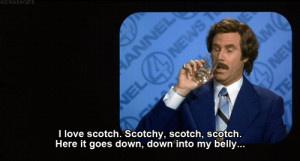 anchorman I love scotch gif scotchy scotchy scotch