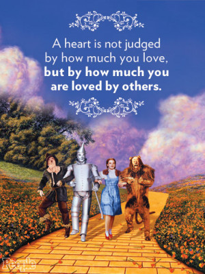 Wizard Of Oz Quotes Tin Man The wizard of oz taught us