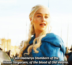 patrickstormborn:Daenerys Targaryen meme: 6 quotes (3/6)