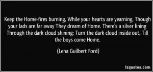 Keep the Home-fires burning, While your hearts are yearning, Though ...