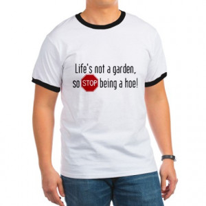 Stop Being a Hoe Quotes