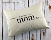Mom Quote Pillow - Mothers Day Pillow - Decorative Throw Pillow Cover ...