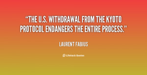 ... withdrawal from the Kyoto protocol endangers the entire process