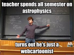 teacher spends all semester on astrophysics turns out he's just a ...