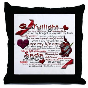 Twilight Quotes Throw Pillow