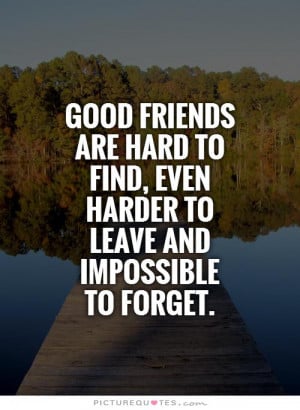 Quotes About Friends Who Forget You