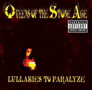 uuLyrics » Queens of the Stone Age » Lullabies to Paralyze