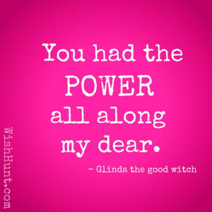 Glinda the Good Witch Quote by Carolyn Greifeld