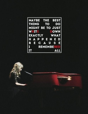 all too well- Taylor Swift RED tour quotes