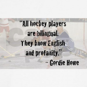 All Hockey Players Are Bilingual