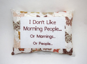 Funny Cross Stitch Pillow, Brown Butterfly Pillow, Morning People ...