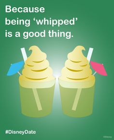 ... Because being ‘whipped’ is a good thing.” #Disney #quotes More